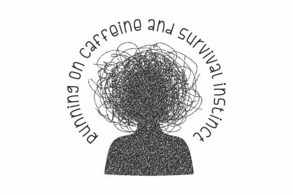 Caffeine and Survival Instinct SVG – Graphics and Crafts