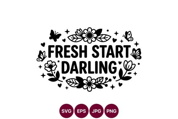 Fresh Start Darling: A Bold Floral Butterfly Graphic for Editorial and Web Publishing