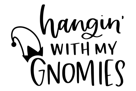 Hangin with My Gnomies