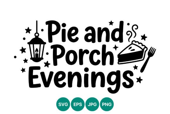 Pie and Porch Evenings Black Text Vector