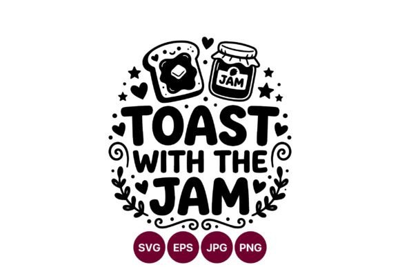 Toast with Jam Hand Lettering and Bread: Graphics for Creative Projects