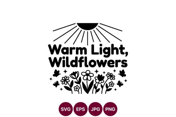 Warm Light Wildflowers Phrase Vector: A Bold Graphic for Branding and Marketing